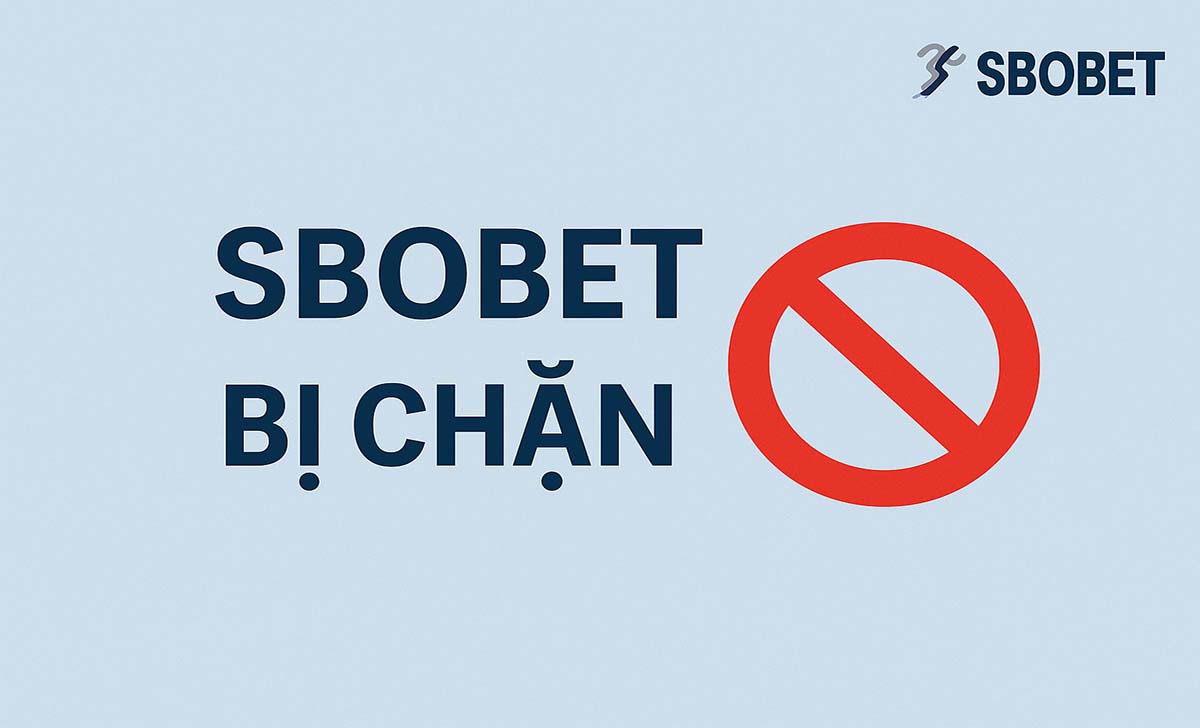 SBOBET bị chặn ở Việt Nam